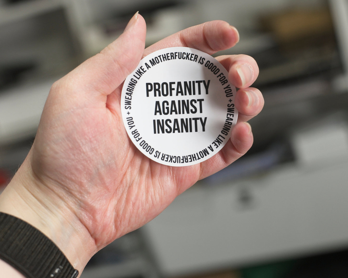 The Sweary Affirmation Shop - Sweary Affirmation Sticker - Badass Motivation | Punk Encouragement | Profanity Against Insanity | Mental Health Awareness